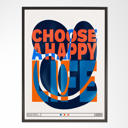 Choose A Happy Life